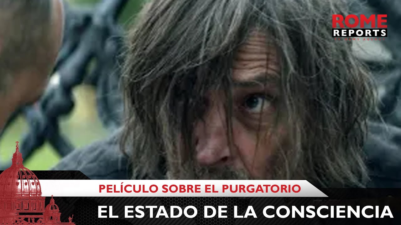 Nueva película sobre el purgatorio explora el misterio de la vida